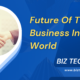 Future Of the Business