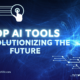 Top AI Tools