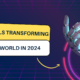 Top AI Tools Transforming Our World in 2024